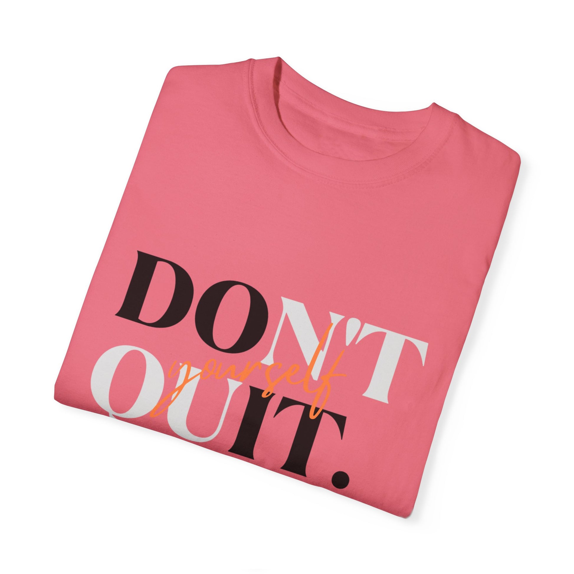 Motivational Dyed T-shirt - ArZaMo