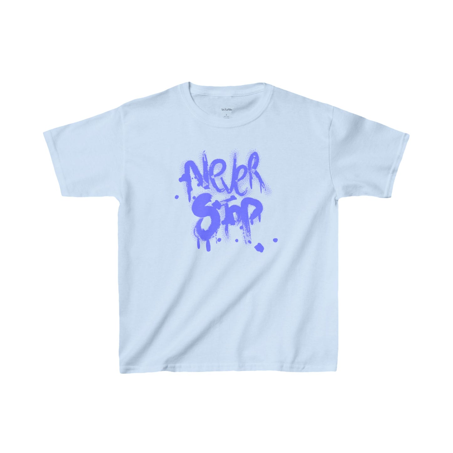  'Never Stop' Design t Shirt - ArZaMo