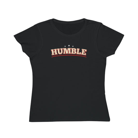 Humble Organic Women's Classic T-Shirt - Eco-Friendly Fashion for Empowerment & Casual Wear