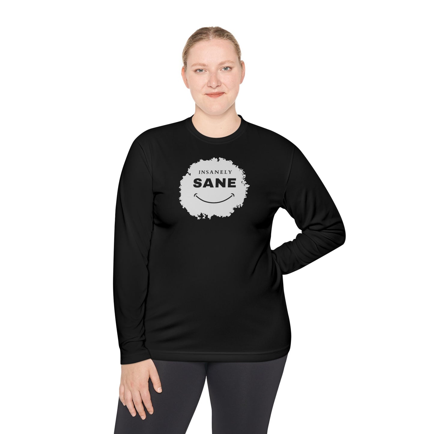 Insanely Sane Unisex Lightweight Long Sleeve Tee - Casual Comfort Clothing - ArZaMo