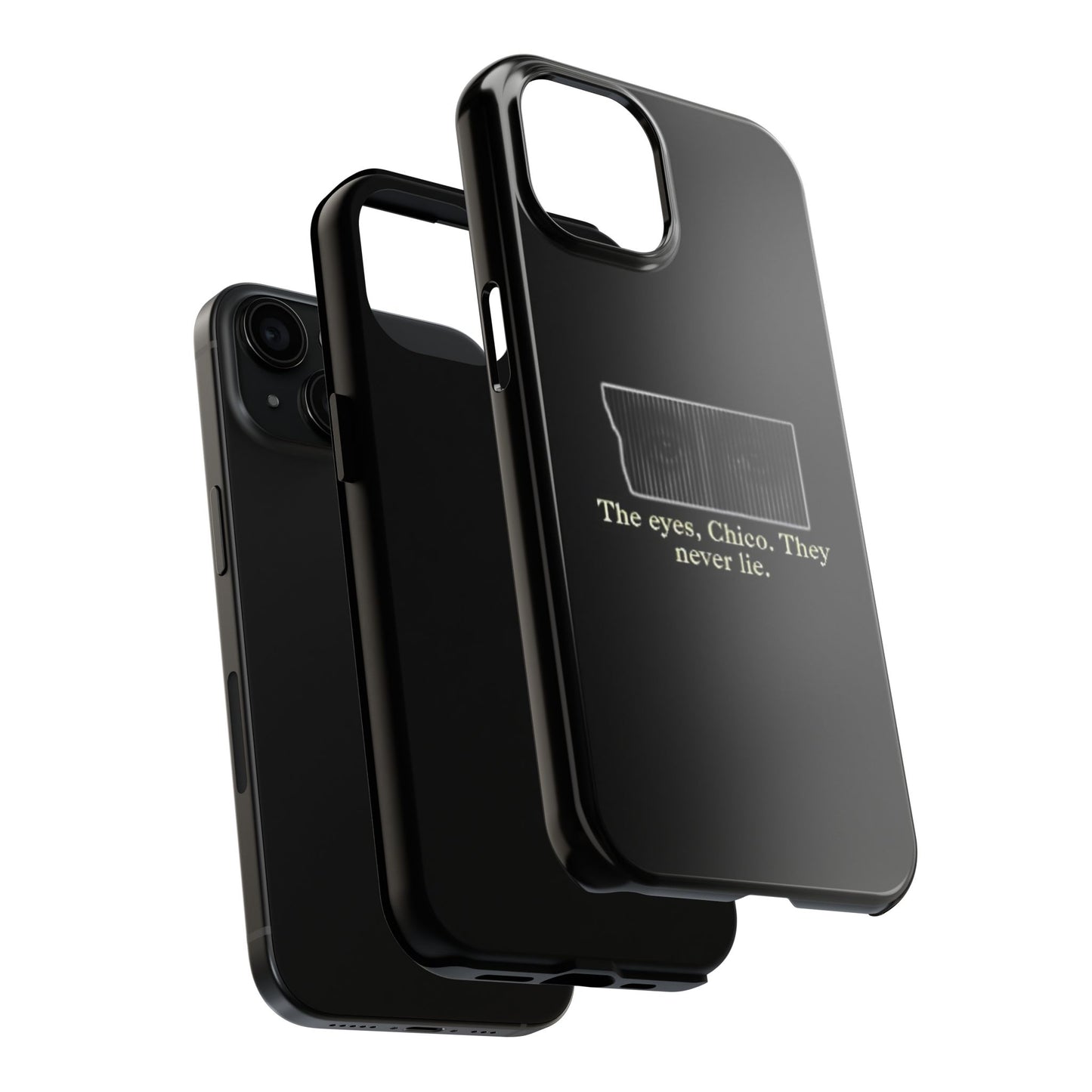 Tough Phone Case - 'The Eyes, Chico. They Never Lie' Design - ArZaMo