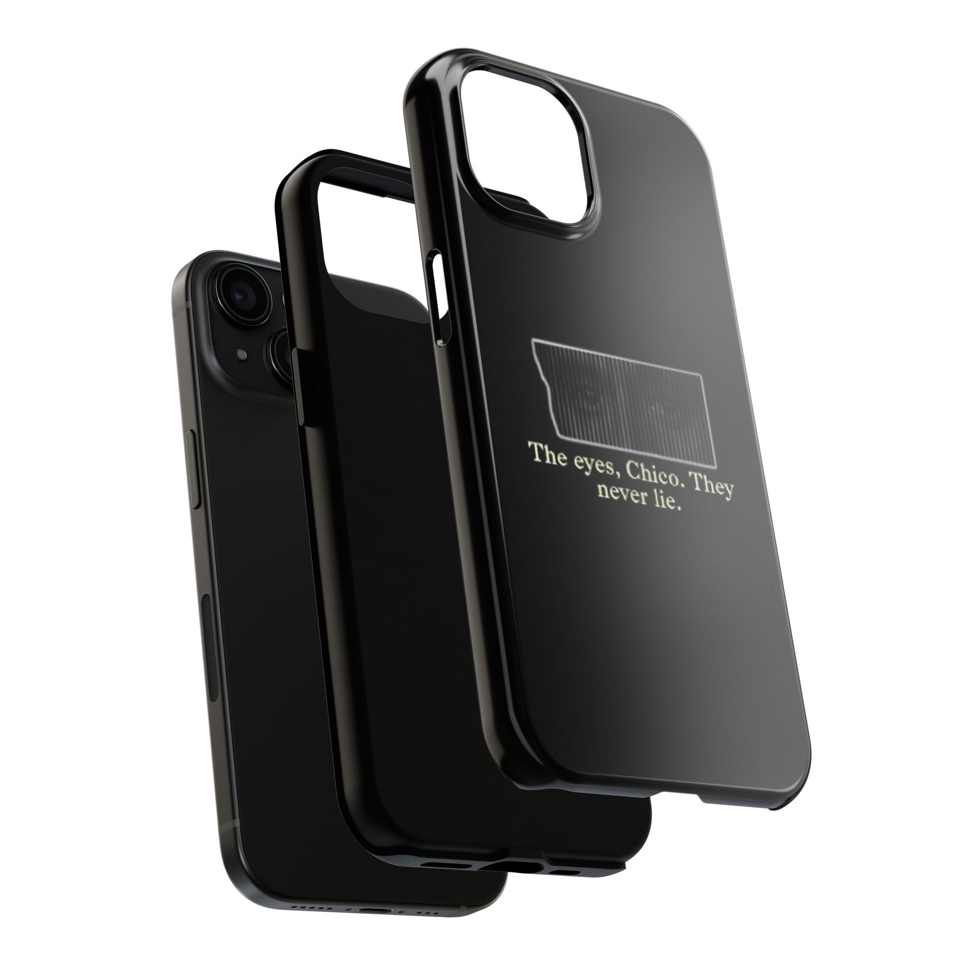 Tough Phone Case - 'The Eyes, Chico. They Never Lie' Design - ArZaMo